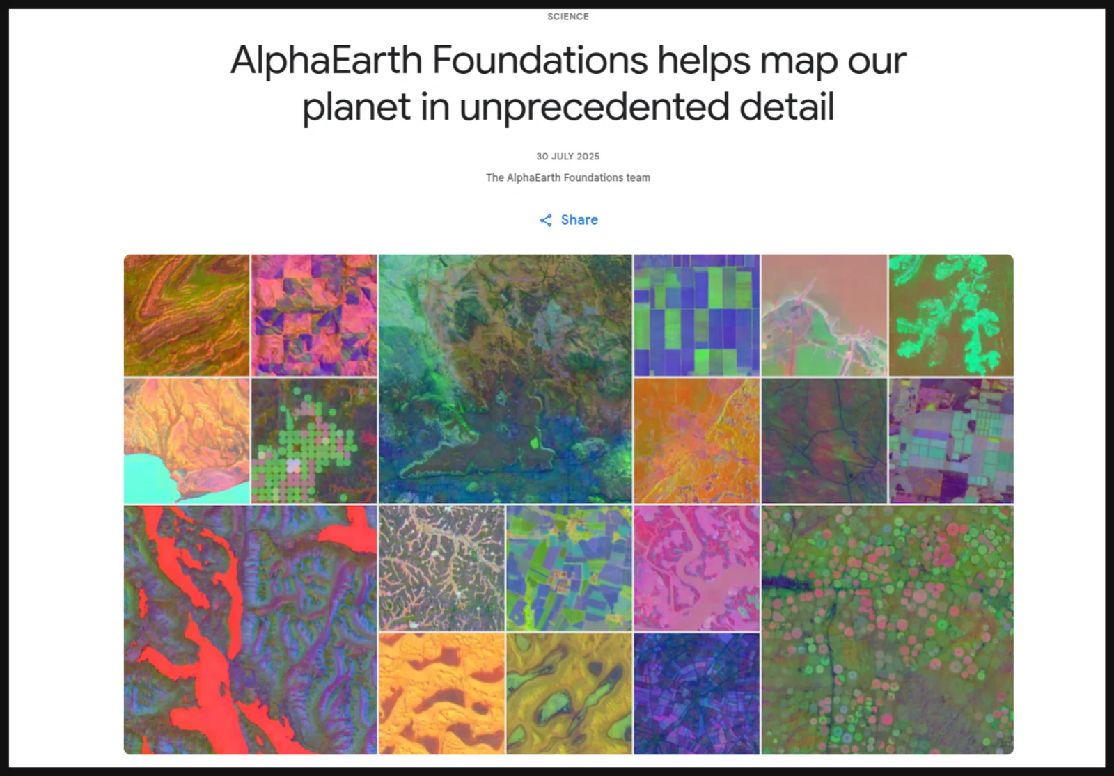 A Google DeepMind article card headed ‘SCIENCE’: the headline ‘AlphaEarth Foundations helps map our planet in unprecedented detail’, dated 30 July 2025, above a grid of small satellite-derived embedding tiles in vivid false colour.